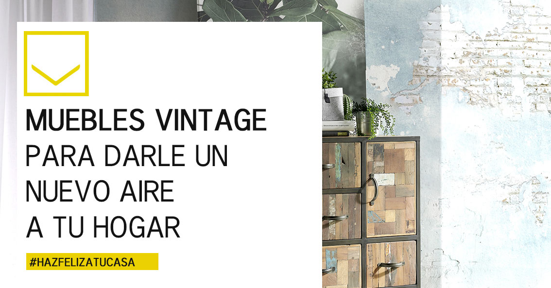 Muebles vintage para darle un nuevo aire a tu hogar - Munduk home